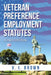 Veteran Preference Employment Statutes: A 2Nd Edition by V. I. Brown