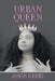 Urban Queen by Jason Keeby