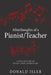 Afterthoughts of a Pianist/Teacher: A Collection of Essays and Interviews by Donald Isler