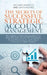 The Secrets of Successful Strategic Account Management: How Industrial Sales Organizations Can Boost Revenue Growth and Profitability, Prevent Revenue by Richard Santucci