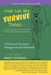 Just Let Me Survive Today: a Primer in Classroom Management and Motivation: (Including Teaching During the Pandemic and During Other Emergency Si by Mark S. Richman