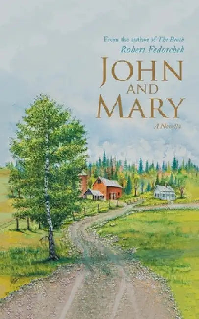 John and Mary by Robert Fedorchek