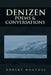 Denizen: Poems & Conversations by Robert Hogfoss