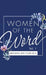 Women of the Word: Vol. 1 by Melissa Joy Parcels