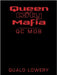 Queen City Mafia: Qc Mob by Lowery, Qualo