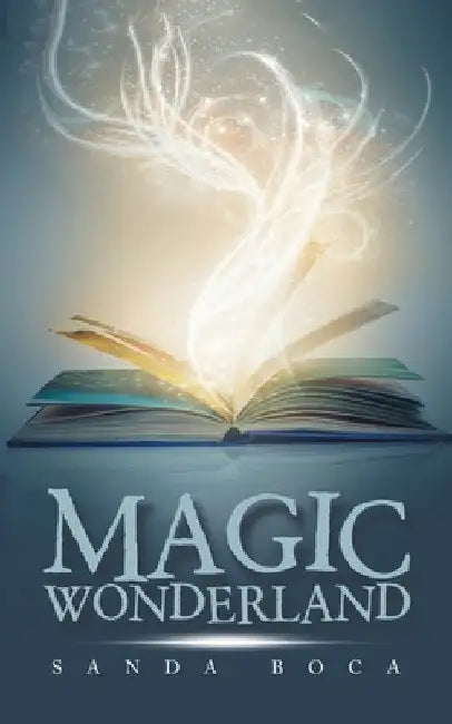 Magic Wonderland by Sanda Boca