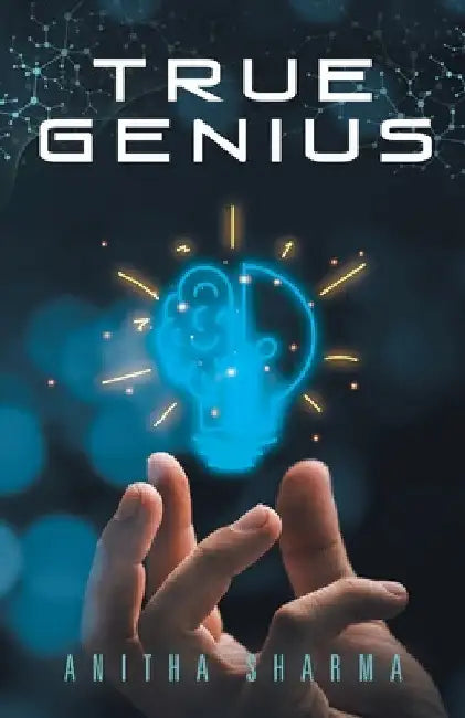 True Genius by Anitha Sharma