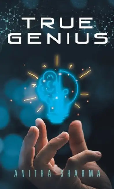 True Genius by Anitha Sharma