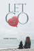 Let Go by Dori Oneill
