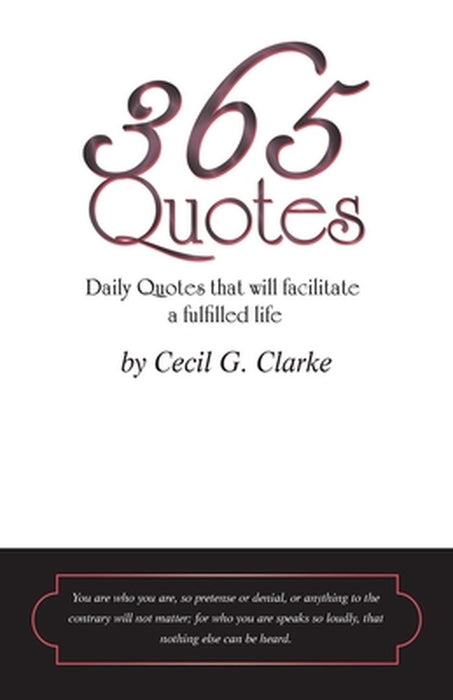 365 Quotes by Cecil G. Clarke by Cecil G. Clarke