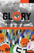 Glory, The Struggle For Yards: Inspiration from Turn of the Century African-American Unsung Heroes by Gary Burley