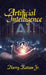 Artificial Intelligence: A Primer by Jr. Katzan Harry