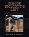 Major Wolcott's List: Major Wolcott's List Firearms Used in the Johnson County, Wyoming, Cattle War of 1892 by William N. Hockett