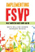 Implementing Fsvp: What Importers Must Know and Do by Beth Billing Acken