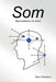 Som: Speculations on mind by Tom Chesters