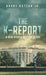 The K-Report: A New Hybrid Writing Genre by Jr. Katzan Harry