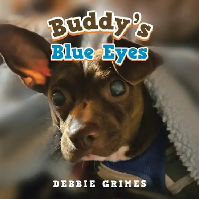 Buddy's Blue Eyes by Debbie Grimes