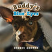 Buddy's Blue Eyes by Debbie Grimes
