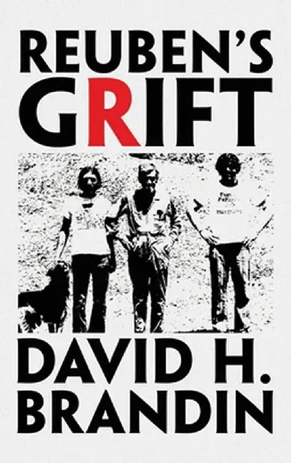 REUBEN's GRIFT by David H. Brandin