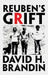 REUBEN's GRIFT by David H. Brandin