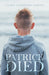 Patrick Died by Cathy Lindberg Jarosz