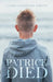 Patrick Died by Cathy Lindberg Jarosz