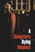 A Gangsters Dying Request by W. D. Loewen