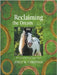 Reclaiming the Dream.......: The Case for the Gypsy Vanner Horse by Christian, Joyce M.
