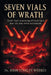 Seven Vials of Wrath: God's final outpouring of wrath upon man, the seas, rivers and streams by John Stanley Weekes