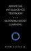 Artificial Intelligence Textbook with Reinforcement Learning by Harry, Jr. Katzan