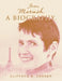 Joan. Marush. A Biography. by Clifford D. Conner