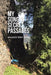 My Song of Secret Passages: A Memoir by Maurice Erny Horn
