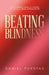 Beating Blindness: How Your Attitude, Courage, and Creativity Can Lead You to a Happy and Successful Life by Daniel Pukstas