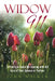 Widow 911: A Practical Guide for Dealing with the Loss of Your Spouse or Partner by John Walker