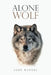 Alone Wolf by Jody Rangel