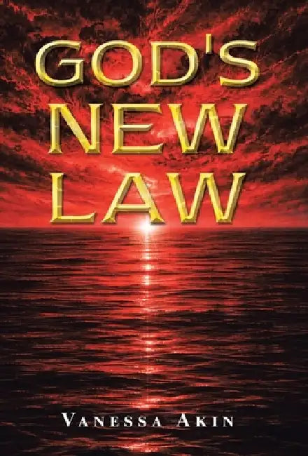 God's New Law by Vanessa Akin