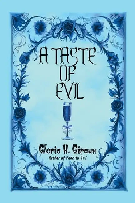 A Taste of Evil by Gloria H. Giroux