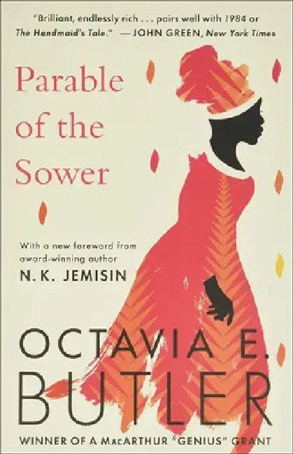 Parable of the Sower by Octavia E. Butler