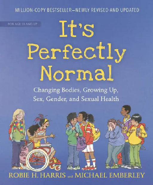 It's Perfectly Normal by Robie H. Harris, Michael Emberley