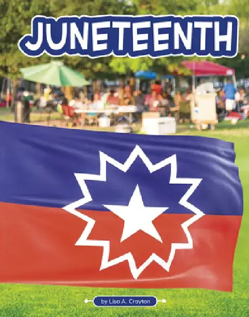 Juneteenth by Lisa A. Crayton