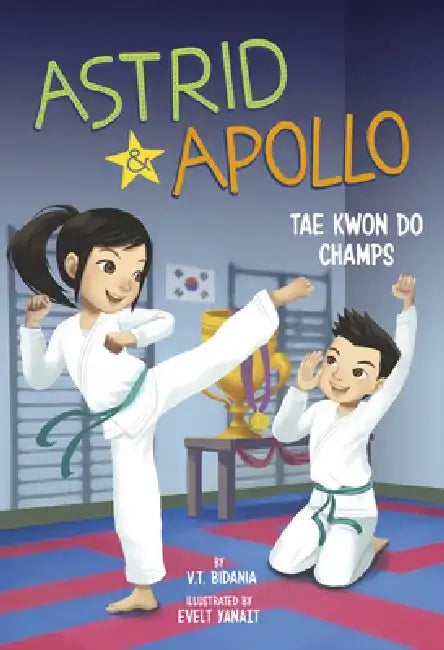 Astrid and Apollo, Tae Kwon Do Champs by V. T. Bidania