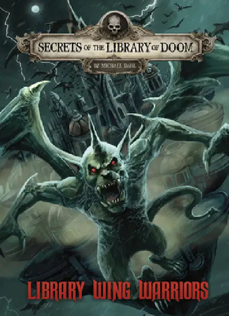 Library Wing Warriors by Michael Dahl, Patricio Clarey