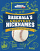 Baseball's Greatest Nicknames: Babe, Hammerin' Hank, Mookie, and More! by Thom Storden