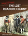 The Lost Roanoke Colony by Megan Cooley Peterson