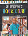 Get Involved in a Book Club! by Sagirah Shahid