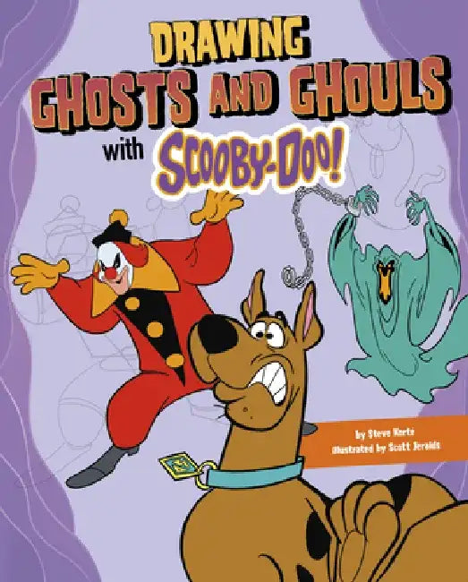 Drawing Ghosts and Ghouls with Scooby-Doo! by Steve Korté