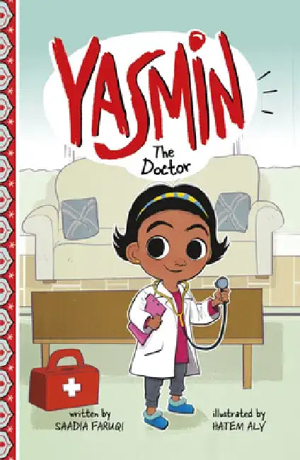 Yasmin the Doctor by Saadia Faruqi