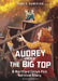 Audrey Under the Big Top: A Hartford Circus Fire Survival Story by Gunderson, Jessica