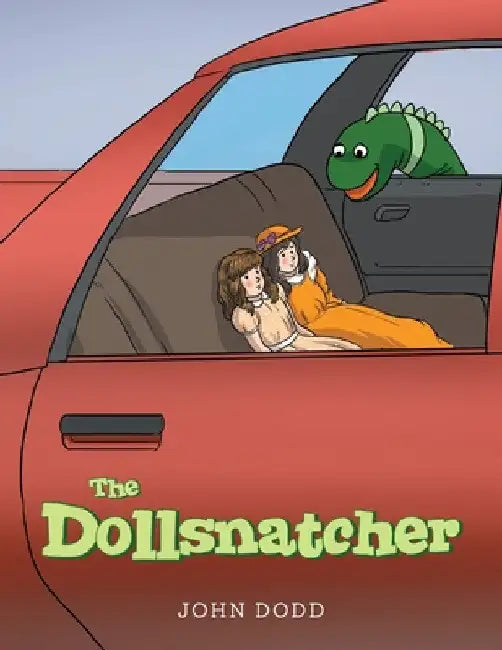 The Dollsnatcher by John Dodd