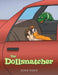 The Dollsnatcher by John Dodd